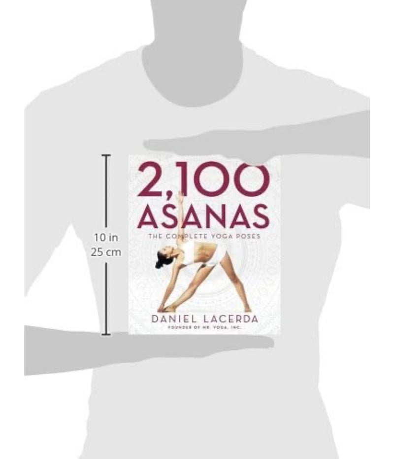 2,100 ASANAS : THE COMPLETE YOGA POSES